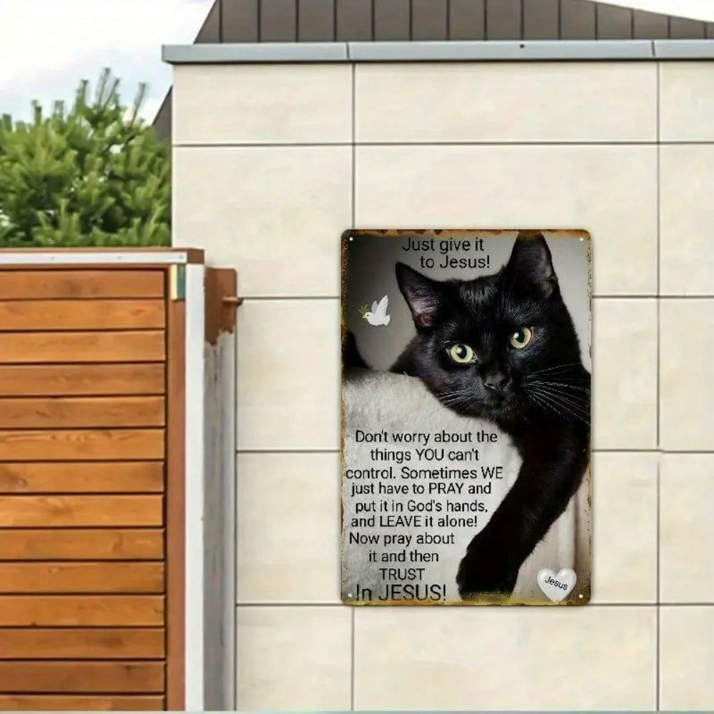 Vintage Metal Tin Sign Just Give It To Jesus Cat Wall Art 8x12 Inch Inspirational Religious Decor